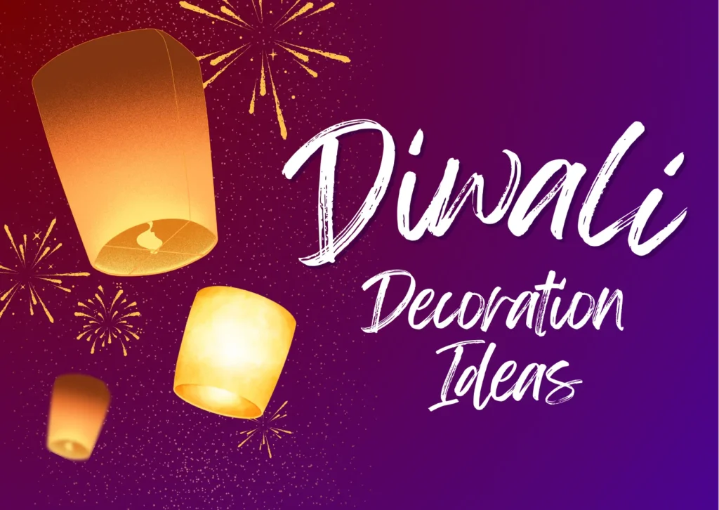 Decoration ideas for Diwali 2024