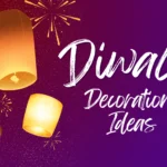 Decoration ideas for Diwali 2024